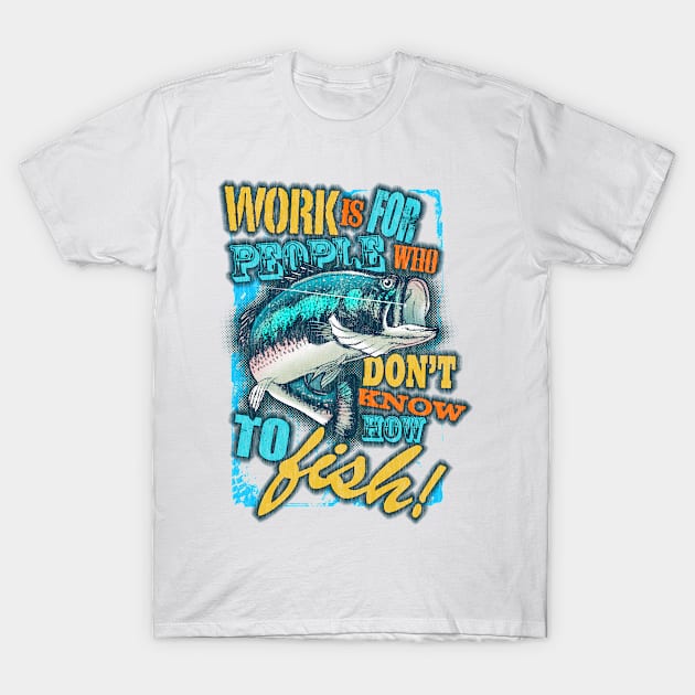 Fishing Over Working T-Shirt by veerkun